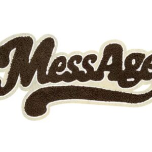 Message Embroidered Patch