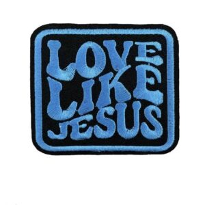 Love Like Jesus Iron-on Patch Embroidered